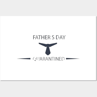 Father's Day Quarantined Shirt Posters and Art